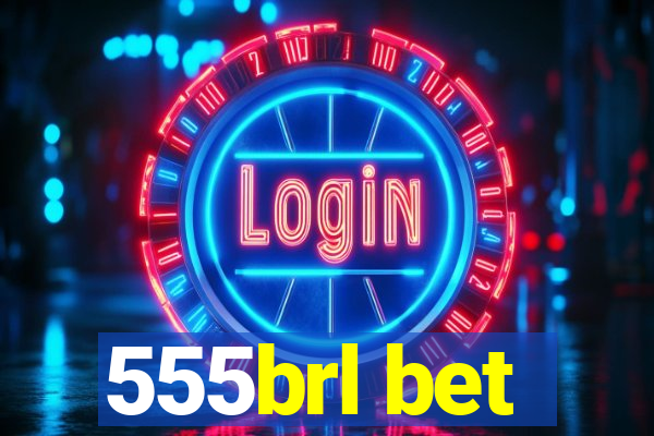 555brl bet